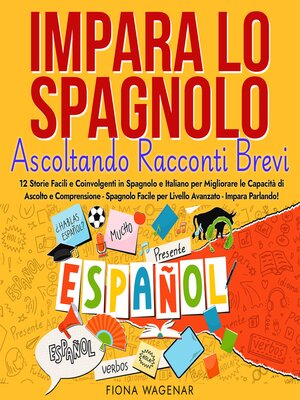 cover image of Impara lo Spagnolo Ascoltando Racconti Brevi